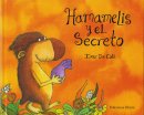 Hamamelis y el secreto